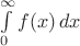 $\int\limits_{0}^\infty f(x)\,dx$