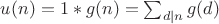 $u(n)=1*g(n)=\sum_{d|n}{g(d)}$