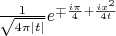 $\frac{1}{\sqrt{4\pi |t|}} e^{\mp\frac{i\pi}{4}+\frac{ix^2}{4t}}$