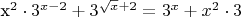 x^2\cdot3^{x-2}+3^{\sqrt x+2}=3^x+x^2\cdot3^{\sqrtx}