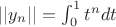 $||y_n||=\int_{0}^{1}t^ndt$