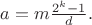 $a=m\frac{2^k-1}{d}.$