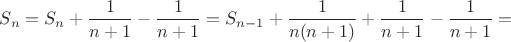 $S_n=S_n+\dfrac {1}{n+1}-\dfrac {1}{n+1}=S_{n-1}+\dfrac {1}{n(n+1)}+\dfrac {1}{n+1}-\dfrac {1}{n+1}=$