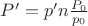 $P' = p' n \frac{P_0}{p_0}}$