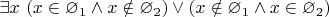 $\exists x~(x \in \varnothing_1 \land x \notin \varnothing_2) \lor (x \notin \varnothing_1 \land x \in \varnothing_2)$