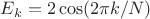 $E_k=2\cos(2\pi k/N)$
