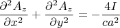 $$\frac{\partial^2A_{z}}{\partial x^2}+\frac{\partial^2A_{z}}{\partial y^2}=-\frac{4I}{ca^2}$$