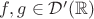$f,g\in \cal D'(\mathbb R)$