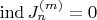 $\mathop{\mathrm{ind}}J^{(m)}_n=0$