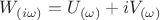 $W_{(i\omega)}=U_{(\omega)}+iV_{(\omega)}$