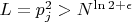 $ L = p_j^2 > N^{\ln 2 + \epsilon} $