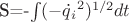 S=-\int({-\dot q_i}^2)^{1/2}dt