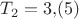$T_2=3{,}(5)$
