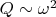$Q \sim \omega^2$