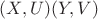 $(X,U) (Y,V)$