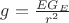 $g=\frac{EG_E}{r^2$}$