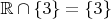 $\mathbb{R}\cap\{3\} = \{3\}$