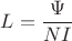 $L=\dfrac{\Psi}{NI}$