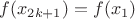 $f(x_{2k+1}) = f(x_1)$