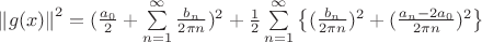 $\left\lVert g(x)\right\rVert^2 = (\frac{a_0}{2}+\sum\limits_{n=1}^{\infty} \frac{b_n}{2 \pi n})^2+ 
\frac{1}{2} \sum\limits_{n=1}^{\infty} \left\lbrace (\frac{b_n}{2 \pi n})^2+ (\frac{a_n-2a_0}{2 \pi n})^2 \right\rbrace$