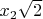 $x_2\sqrt{2}$