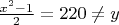 $\frac{x^2-1}2=220\neq y$