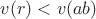 $v(r)<v(ab)$