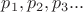 $p_1,p_2,p_3...$