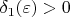 $\delta_1(\varepsilon) > 0$