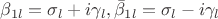 $\beta_{1l}=\sigma_l+i\gamma_l,\bar{\beta}_{1l}=\sigma_l-i\gamma_l$