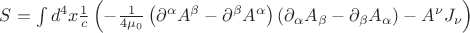 $S=\int{d^4 x \frac{1}{c}\left( -\frac{1}{4\mu_0}\left(\partial^{\alpha}A^{\beta}-\partial^{\beta}A^{\alpha}\right)\left(\partial_{\alpha}A_{\beta}-\partial_{\beta}A_{\alpha}\right)-A^{\nu}J_{\nu}\right)}$ $S=\int{d^4 x \frac{1}{c}\left( -\frac{1}{4\mu_0}\left(\partial^{\alpha}A^{\beta}-\partial^{\beta}A^{\alpha}\right)\left(\partial_{\alpha}A_{\beta}-\partial_{\beta}A_{\alpha}\right)-A^{\nu}J_{\nu}\right)}$