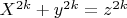 $X^{2k}+y^{2k}=z^{2k}$