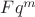 $Fq^{m}$