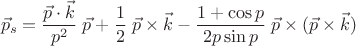$$\vec p_s=\dfrac{\vec p\cdot\vec k}{p^2}\;\vec p+\frac 1 2\;\vec p\times\vec k
-\frac{1+\cos p}{2p\sin p}\;\vec p\times(\vec p\times\vec k)$$