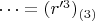 $&hellip;= (r'^3)_{(3)}$
