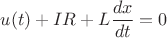 $$ u(t) + IR + L\frac{dx}{dt} = 0$$