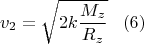 $$
    v_2=\sqrt{2k\frac{M_z}{R_z}}\,\,\,\,\,(6)
$$