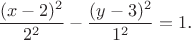 $$\frac{(x-2)^2}{2^2}-\frac{(y-3)^2}{1^2}=1\text{.}$$