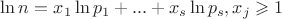 $\ln n = x_1\ln p_1 + ... + x_s \ln p_s, x_j\geqslant 1$