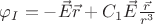 $\[{\varphi _I} =  - \vec E\vec r + {C_1}\vec E\frac{{\vec r}}{{{r^3}}}\]$
