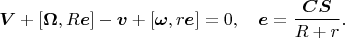 $$\boldsymbol V+[\boldsymbol\Omega, R\boldsymbol e]-\boldsymbol v+[\boldsymbol\omega,r\boldsymbol e]=0,\quad \boldsymbol e=\frac{\boldsymbol{CS}}{R+r}.$$