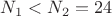 $N_1<N_2=24$