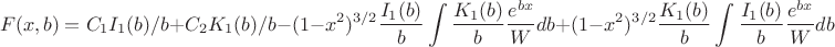 $$ F(x,b)=C_1 I_1(b)/b+C_2 K_1(b)/b-(1-x^2)^{3/2} \frac{I_1(b)}{b} \int \frac{K_1(b)}{b} \frac{e^{bx}}{W} db+(1-x^2)^{3/2} \frac{K_1(b)}{b} \int \frac{I_1(b)}{b} \frac{e^{bx}}{W} db $$