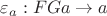 $\varepsilon_a: FGa \to a$