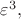 $\varepsilon^3,$