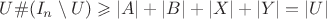 $ U \# (I_n \setminus U) \geqslant |A| + |B| + |X| + |Y|= |U|$