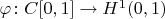 $\varphi\colon C[0,1]\to H^1(0,1)$
