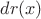 $dr(x)$