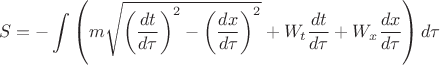 $$
S = - \int \left(
m \sqrt{ \left( \frac{d t}{d \tau} \right)^2 - \left( \frac{d x}{d \tau} \right)^2 }
+ W_{t} \frac{d t}{d \tau} +  W_{x} \frac{d x}{d \tau}
\right) d \tau
$$