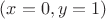 $(x=0, y=1)$